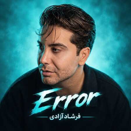 ارور از فرشاد آزادی